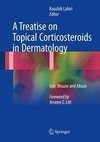 A Treatise on Topical Corticosteroids in Dermatology