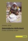 Orientalische Höflichkeit