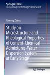 Study on Microstructure and Rheological Properties of Cement-Chemical Admixtures-Water Dispersion System at Early Stage