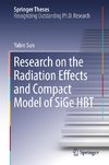 Research on the Radiation Effects and Compact Model of SiGe HBT