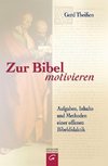 Zur Bibel motivieren