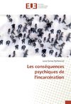 Les conséquences psychiques de l'incarcération