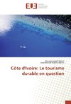 Côte d'Ivoire: Le tourisme durable en question