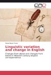 Linguistic variation and change in English