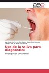 Uso de la saliva para diagnóstico