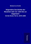 Allgemeine Geschichte der Neuesten Zeit von 1815 bis zur Gegenwart