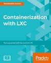 Containerization with LXC