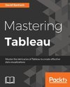 MASTERING TABLEAU