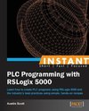 Instant PLC Programming with RSLogix 5000