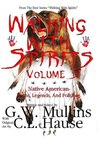 Walking With Spirits Volume 3 Native American Myths, Legends, And Folklore