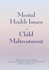 Mental Health Issues of Child Maltreatment