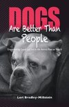 Dogs Are Better Than People