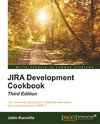 JIRA Development Cookbook