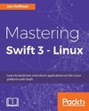 Mastering Swift 3 - Linux