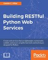 BUILDING RESTFUL PYTHON WEB SE