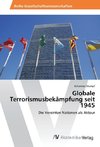 Globale Terrorismusbekämpfung seit 1945