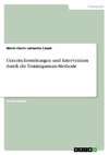 Unterrichtsstörungen und Intervention durch die Trainingsraum-Methode