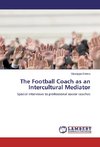 The Football Coach as an Intercultural Mediator