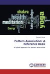 Pattern Association: A Reference Book