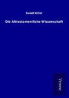 Die Alttestamentliche Wissenschaft