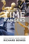 From the Files of the Time Rangers