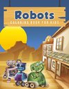 Robots Coloring Book for Kids