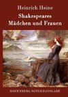 Shakespeares Mädchen und Frauen