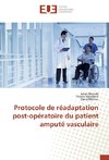 Protocole de réadaptation post-opératoire du patient amputé vasculaire