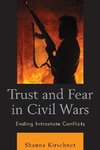 TRUST & FEAR IN CIVIL WARS