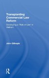 Transplanting Commercial Law Reform