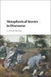 Ritchie, L: Metaphorical Stories in Discourse