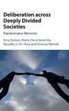 Deliberation across Deeply Divided Societies