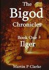 The Bigod Chronicles Book One Ilger