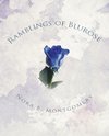 Ramblings of Blurose