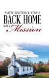 Back Home with a Vision for a Mission