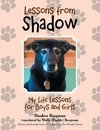 Lessons from Shadow