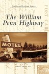 The William Penn Highway