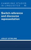 Switch-Reference and Discourse Representation