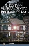 Ghosts of Ventura County's Heritage Valley