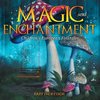 Magic and Enchantment | Children's European Folktales