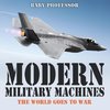 Modern Military Machines