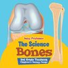 The Science of Bones 3rd Grade Textbook | Children's Biology Books