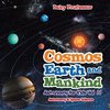 Cosmos, Earth and Mankind Astronomy for Kids Vol II | Astronomy & Space Science