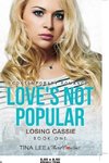 Love's Not Popular - Losing Cassie (Book 1) Contemporary Romance