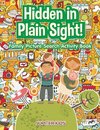 Hidden in Plain Sight! Family Picture Search Activity Book