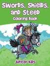 Swords, Shields, and Steeds Coloring Book