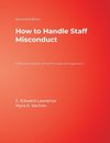 How to Handle Staff Misconduct