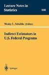 Indirect Estimators in U.S. Federal Programs