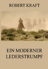 Ein moderner Lederstrumpf