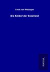 Die Kinder der Excellenz